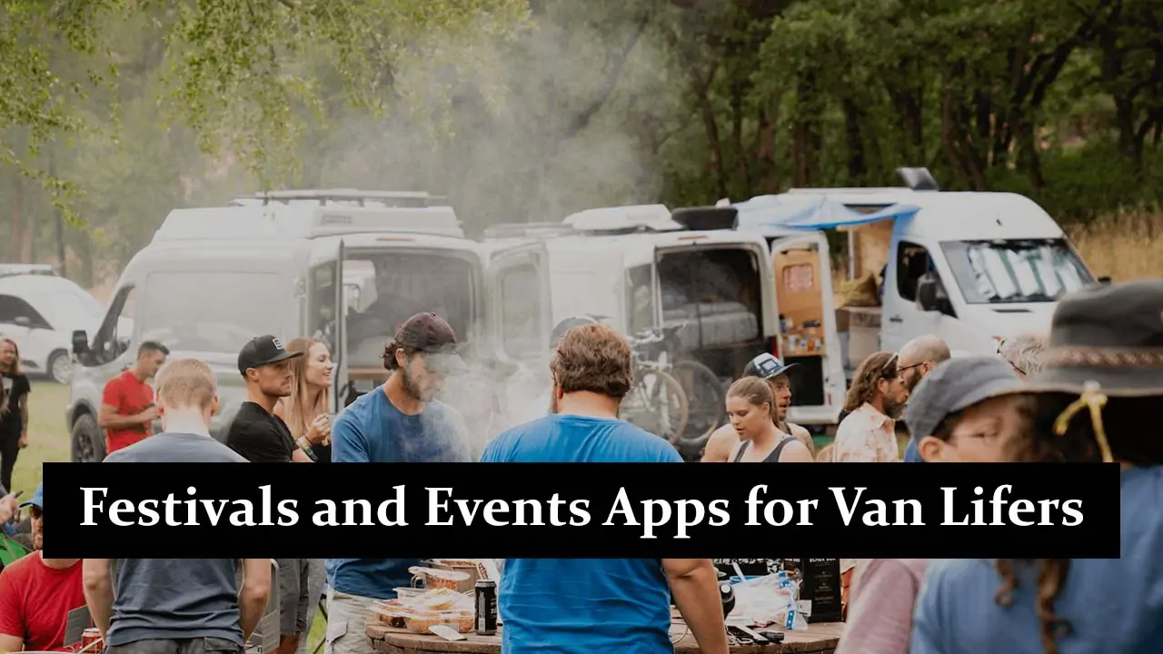 Festivals and Events Apps for Van Lifers