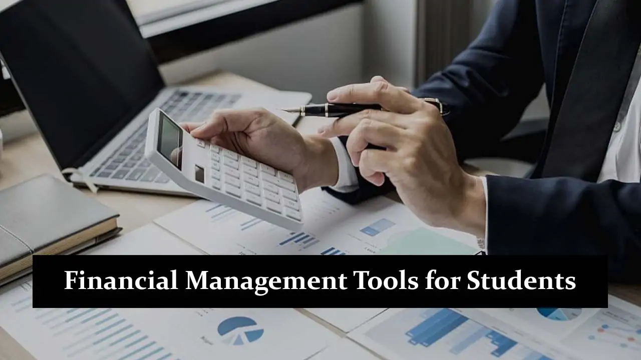 Financial Management Tools for Students