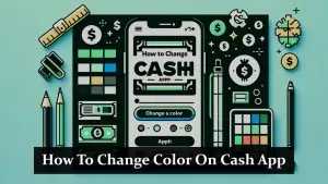 How To Change Color On Cash App