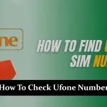 How To Check Ufone Number