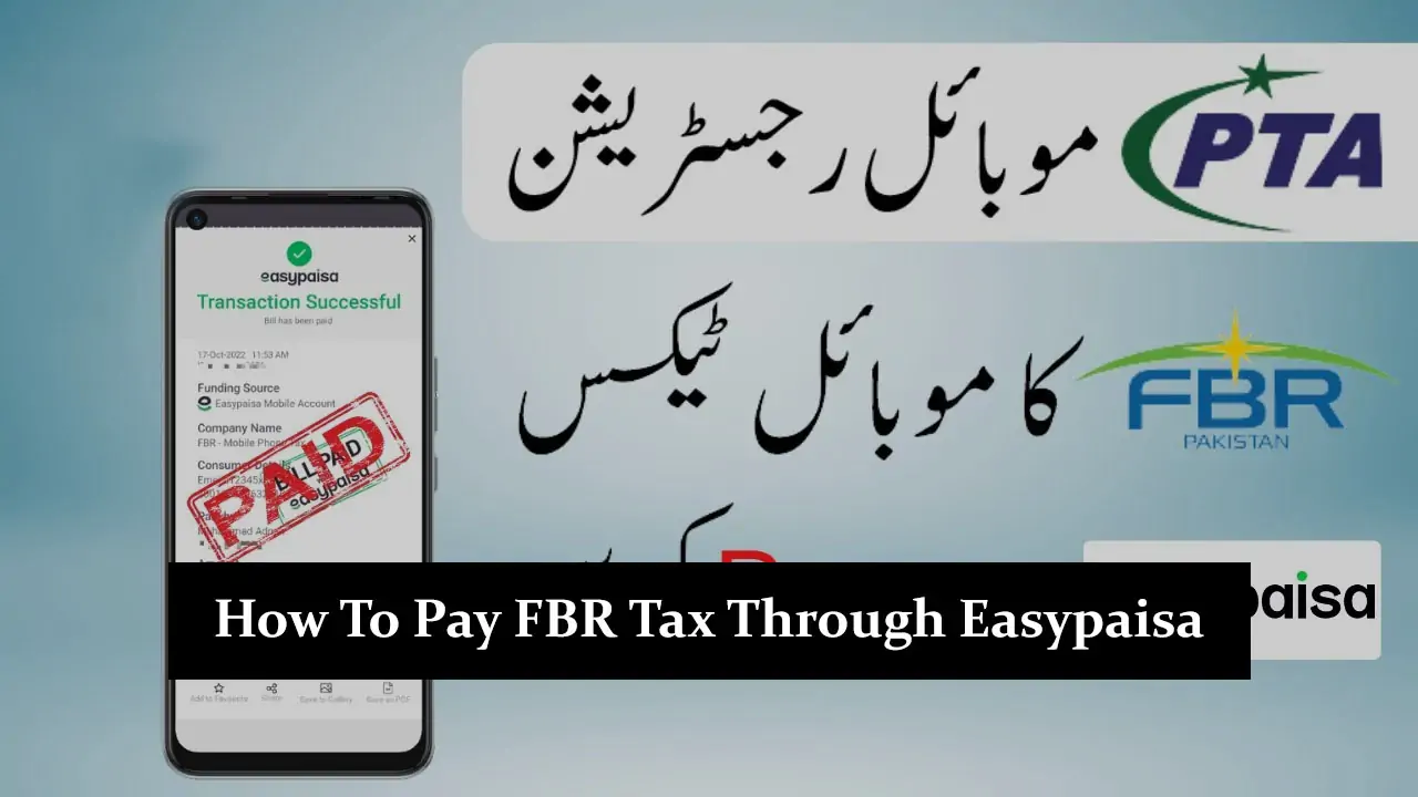 How To Pay FBR Tax Through Easypaisa