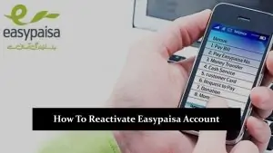 How To Reactivate Easypaisa Account