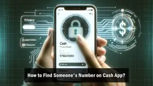 How to Find Someone's Number on Cash App?