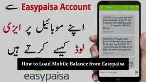 How to Load Mobile Balance from Easypaisa