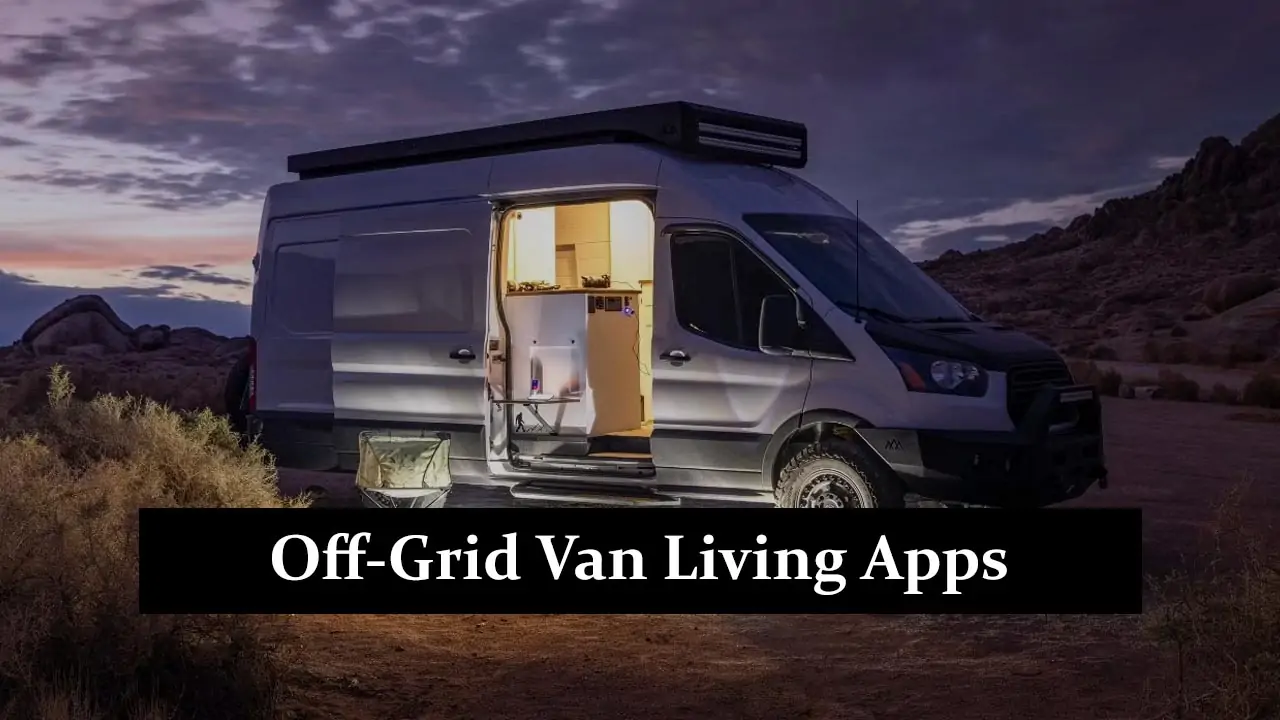 Off-Grid Van Living Apps