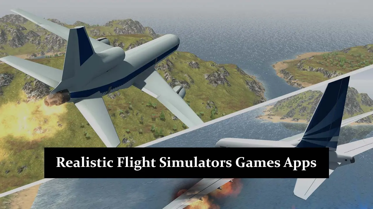 Realistic Flight Simulators Games Apps