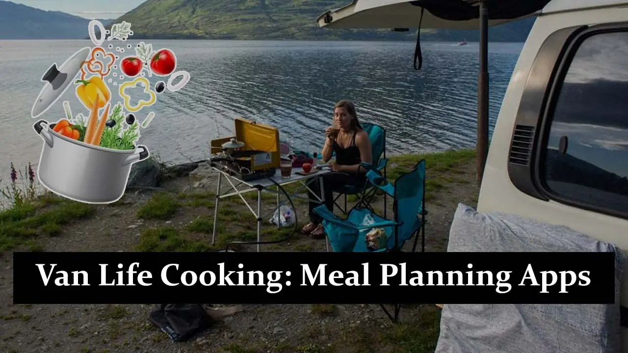 Van Life Cooking - Meal Planning Apps