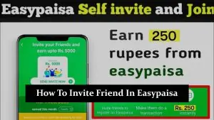 How To Invite Friend In Easypaisa