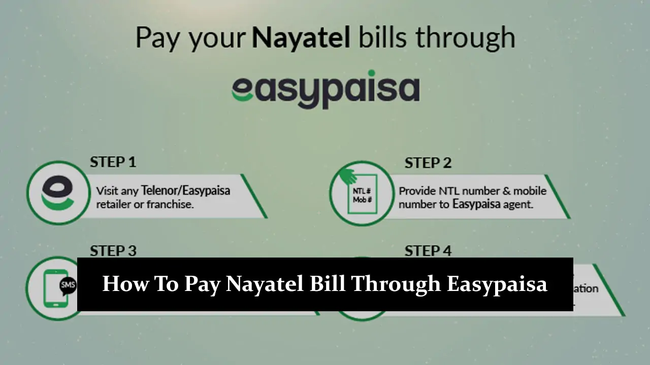 How To Pay Nayatel Bill Through Easypaisa