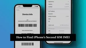 How to Find iPhone’s Second SIM IMEI to Register it with PTA?