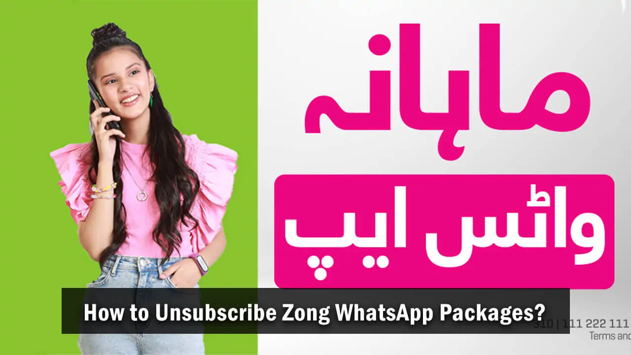 How to Unsubscribe Zong WhatsApp Package