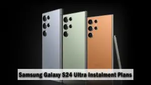 Samsung Galaxy S24 Ultra Installment Plans in Pakistan