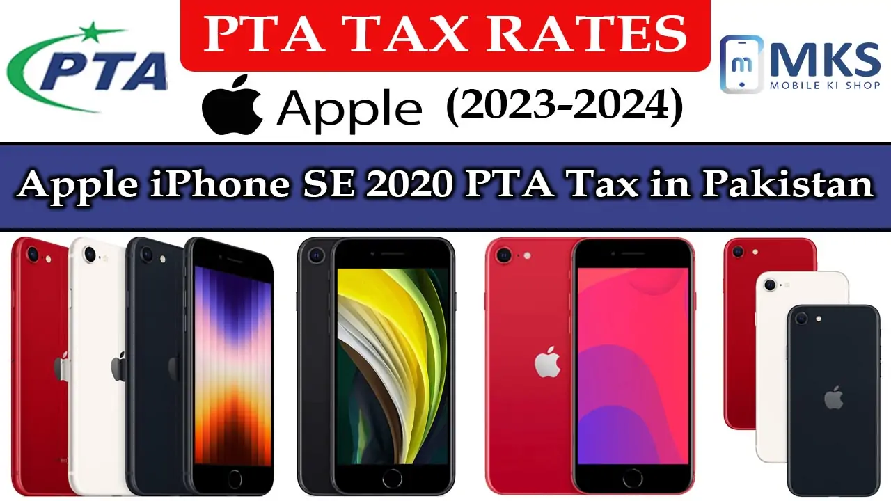 Apple iPhone SE 2020 PTA Tax in Pakistan