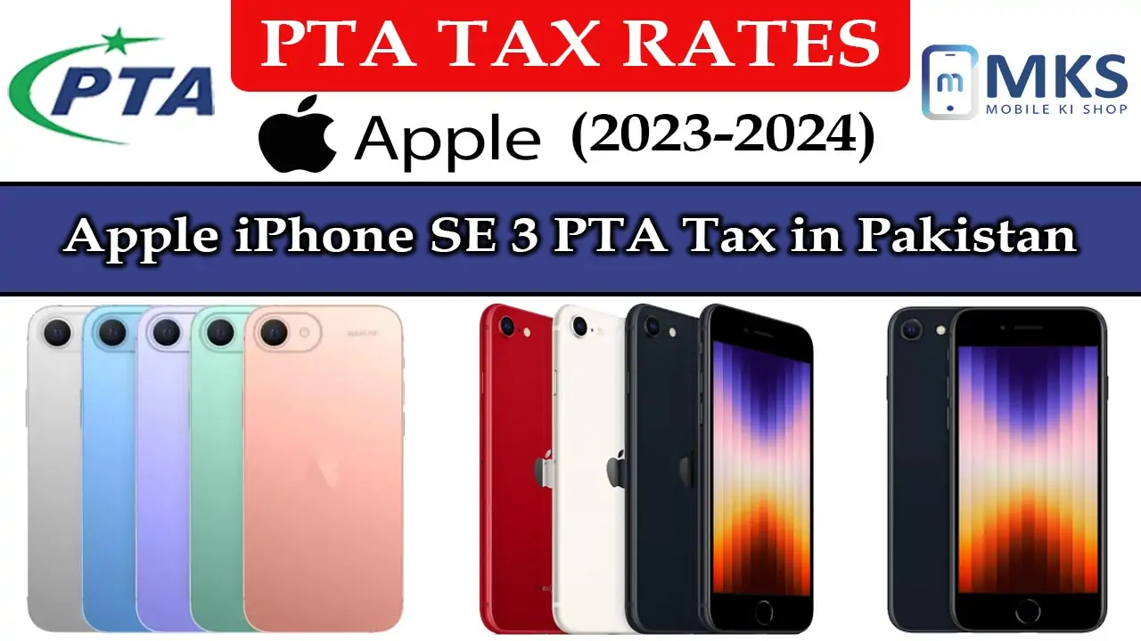 Apple iPhone SE 3 PTA Tax in Pakistan