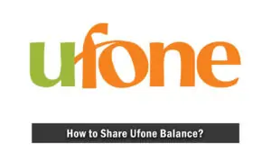 How to Share Ufone Balance