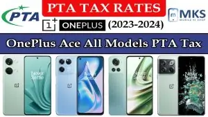 OnePlus Ace All Models PTA Tax in Pakistan