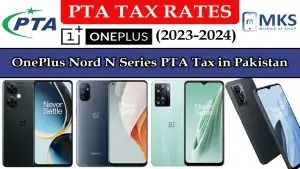 OnePlus Nord N Series PTA Tax in Pakistan