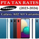 Samsung Galaxy A02 All Variants PTA Tax
