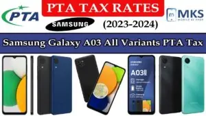 Samsung Galaxy A03 All Variants PTA Tax in Pakistan