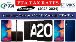 Samsung Galaxy A20 All Variants PTA Tax in Pakistan