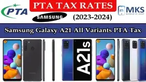 Samsung Galaxy A21 All Variants PTA Tax in Pakistan