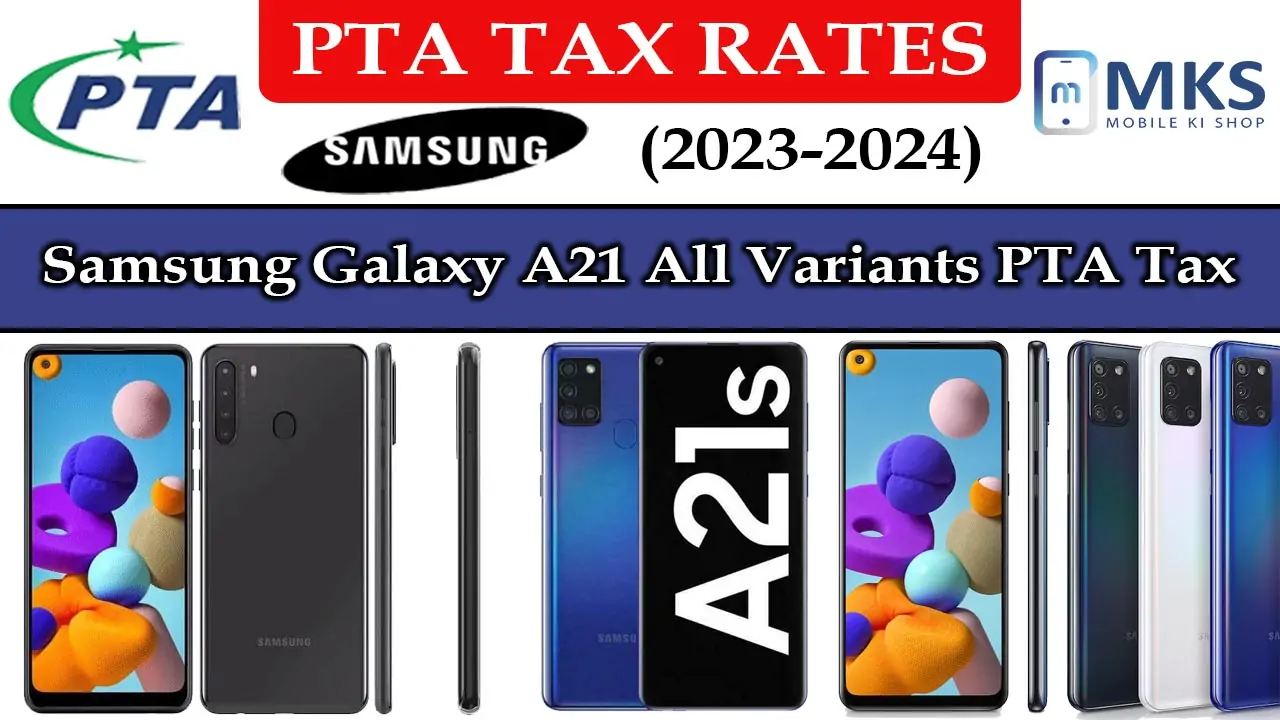 Samsung Galaxy A21 All Variants PTA Tax in Pakistan