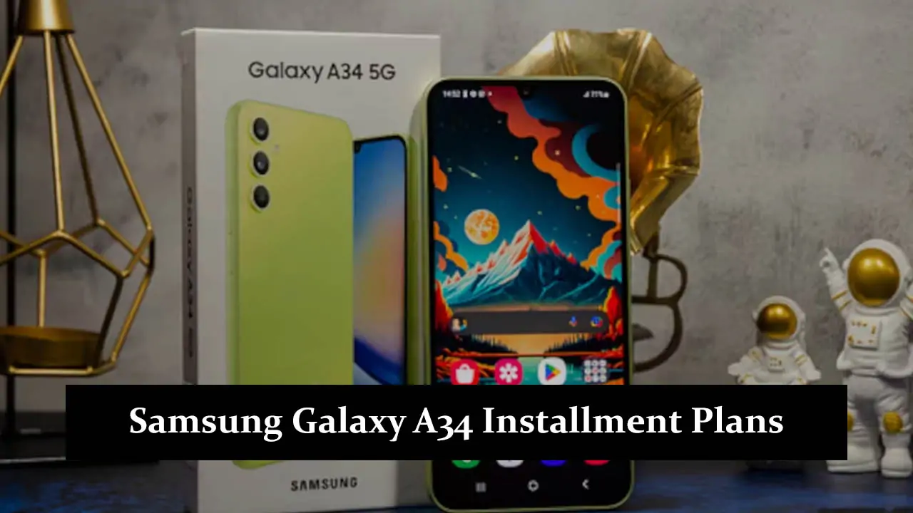 Samsung Galaxy A34 Installment Plans in Pakistan