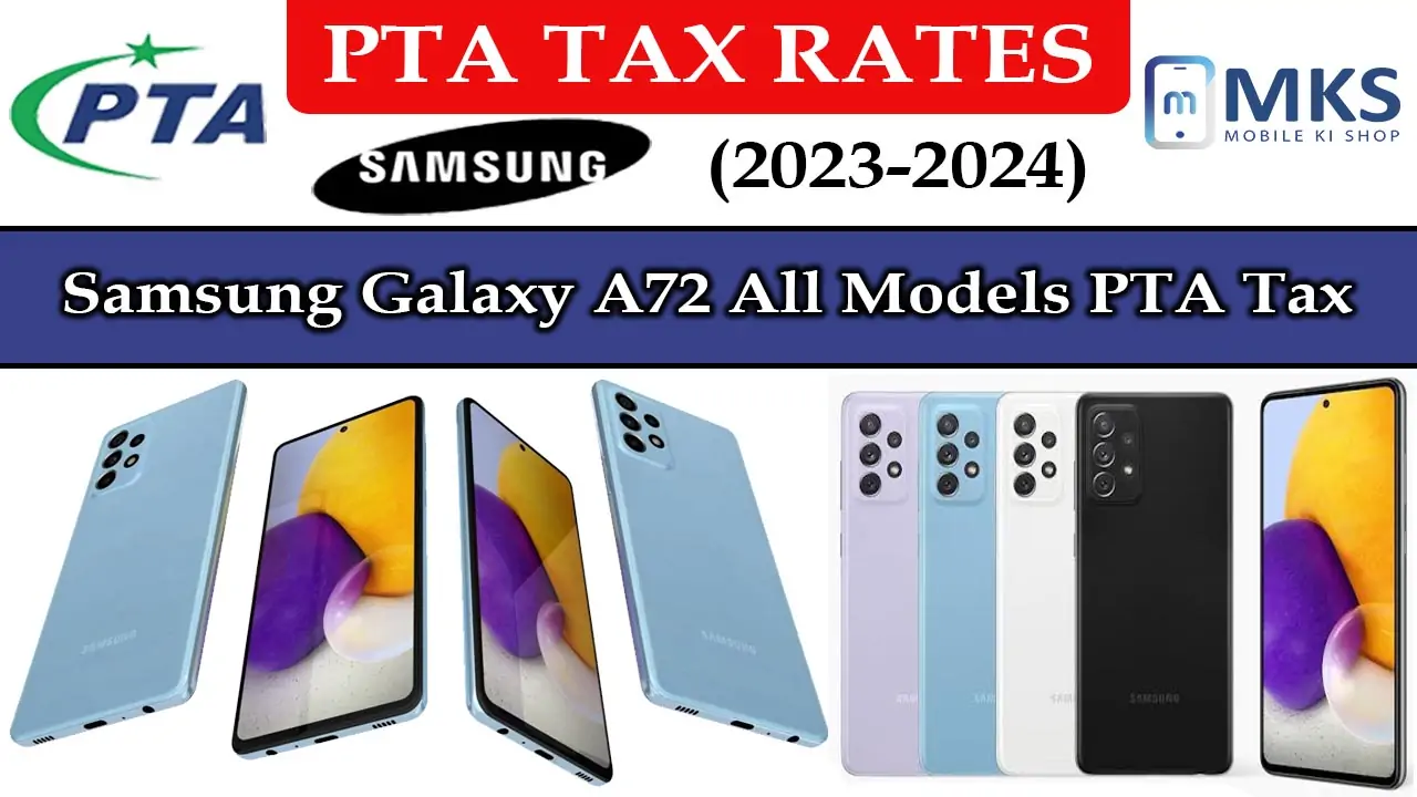 Samsung Galaxy A72 All Models PTA Tax