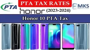 Honor 10 PTA Tax in Pakistan