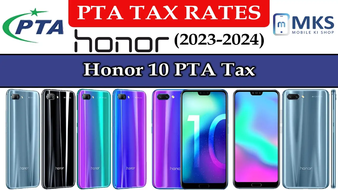 Honor 10 PTA Tax in Pakistan