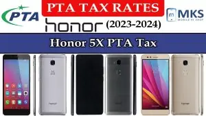 Honor 5X PTA Tax in Pakistan