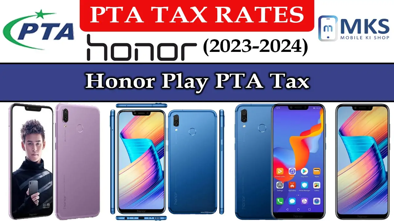 Honor Play PTA Tax in Pakistan