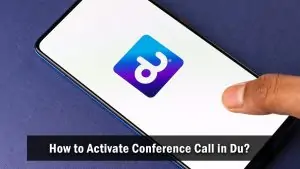 How to Activate Conference Call in Du?