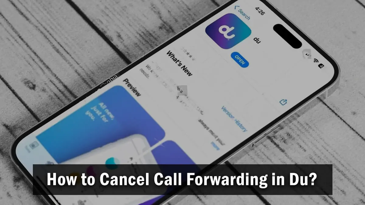 How to Cancel Call Forwarding in Du?