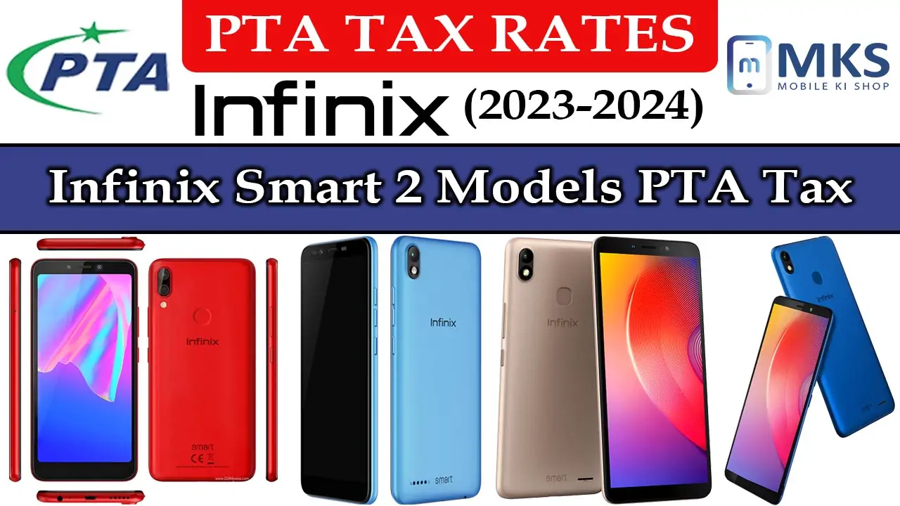 Infinix Smart 2 Models PTA Tax in Pakistan