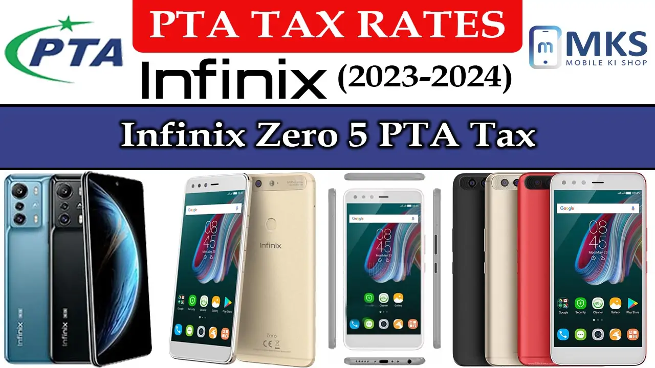 Infinix Zero 5 PTA Tax in Pakistan