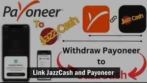 How to Link Payoneer Account to JazzCash