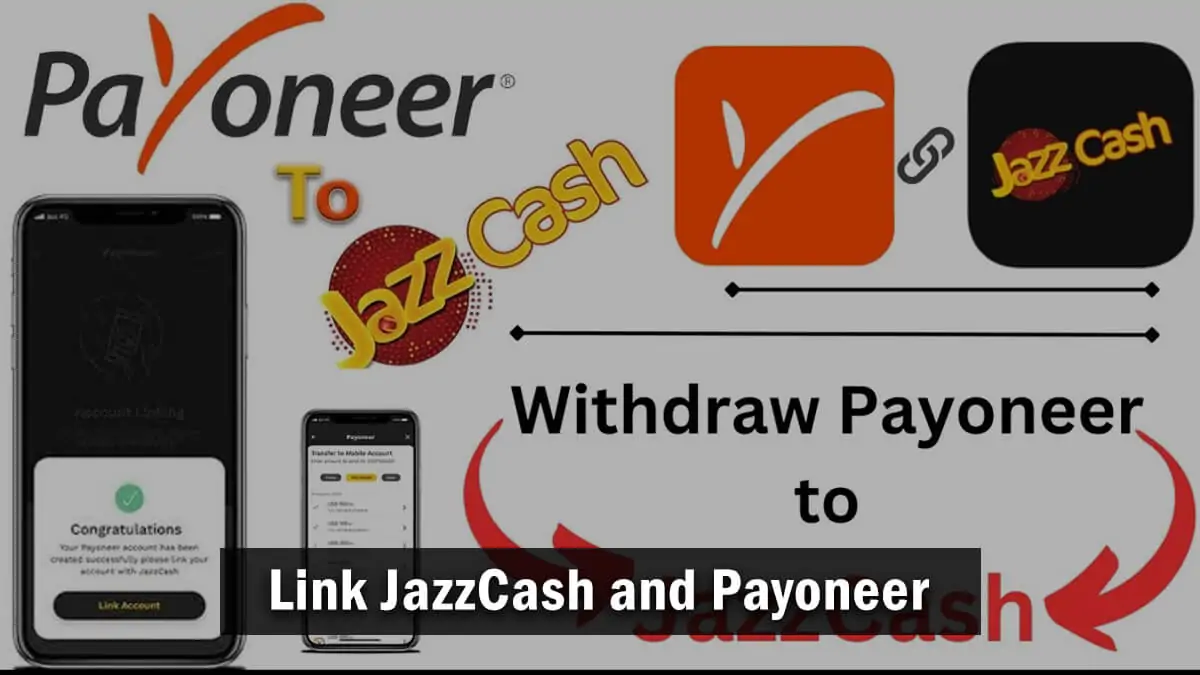 How to Link Payoneer Account to JazzCash