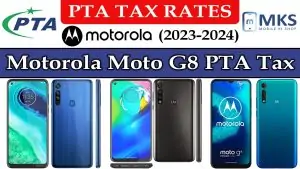 Motorola Moto G8 PTA Tax in Pakistan