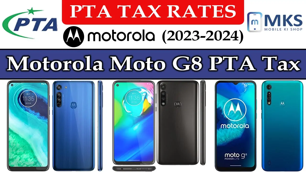 Motorola Moto G8 PTA Tax in Pakistan