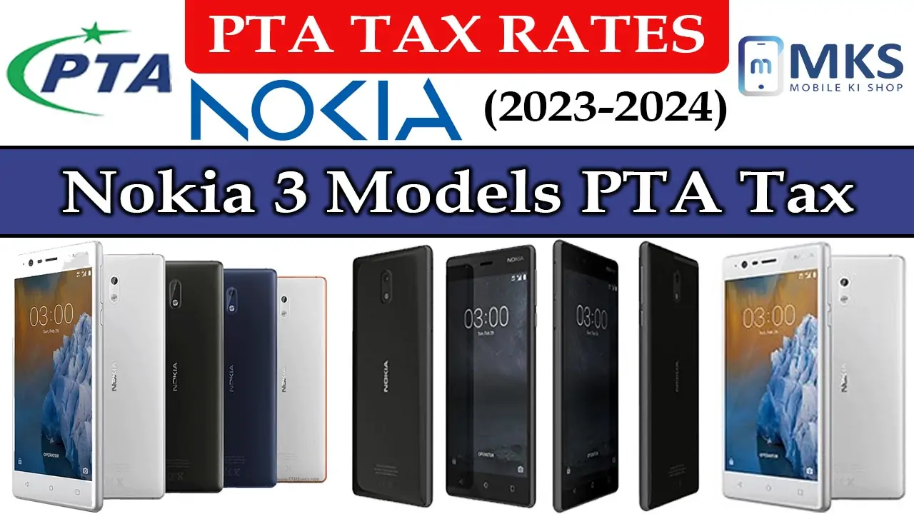 Nokia 3 Models PTA Tax in Pakistan