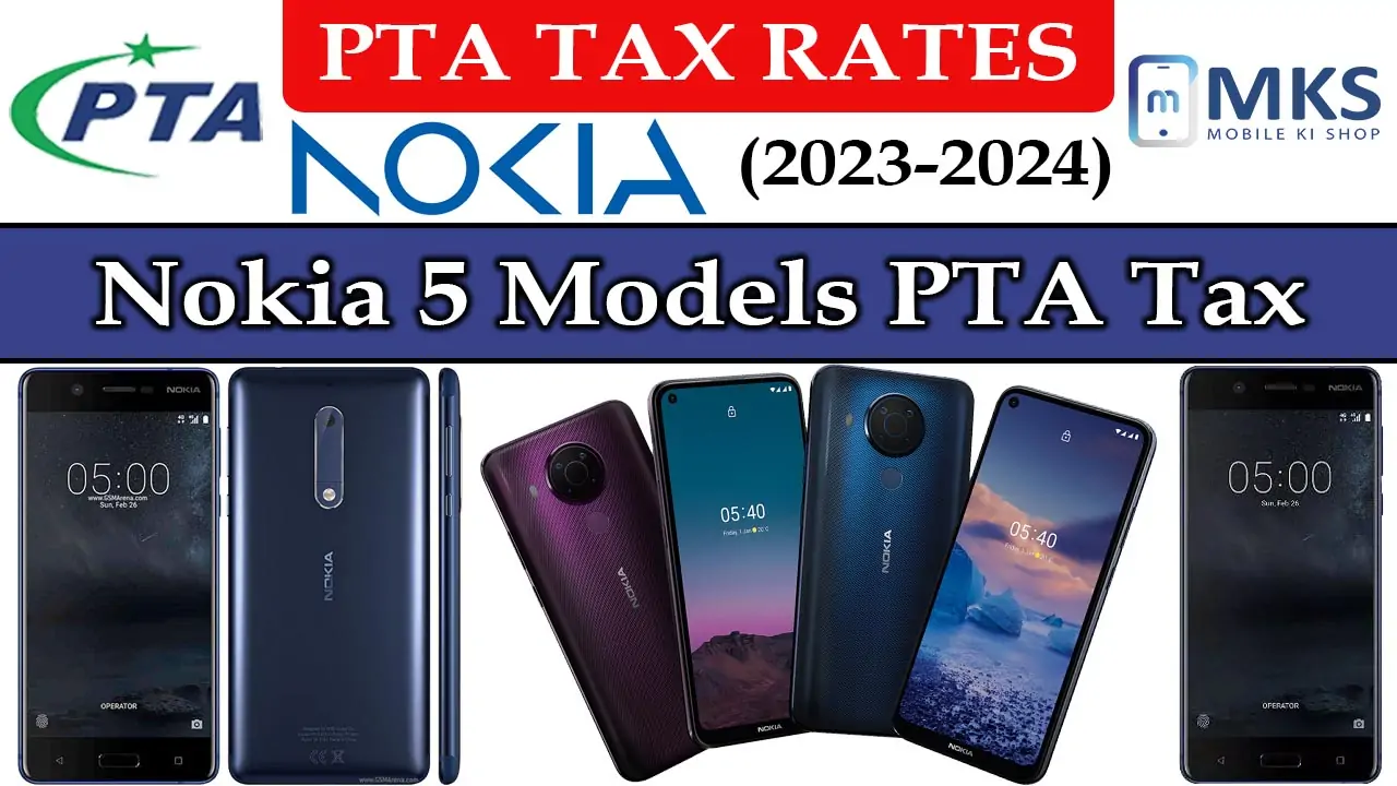 Nokia 5 Models PTA Tax in Pakistan