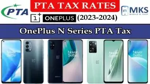 OnePlus N Series PTA Tax in Pakistan