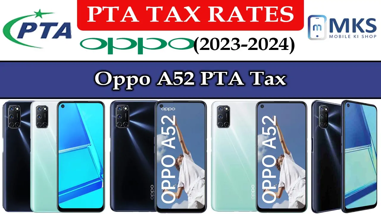 Oppo A52 PTA Tax in Pakistan