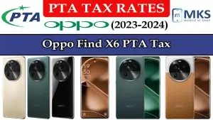 Oppo Find X6 PTA Tax in Pakistan