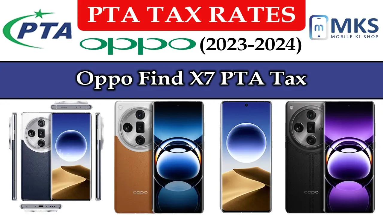 Oppo Find X7 PTA Tax in Pakistan