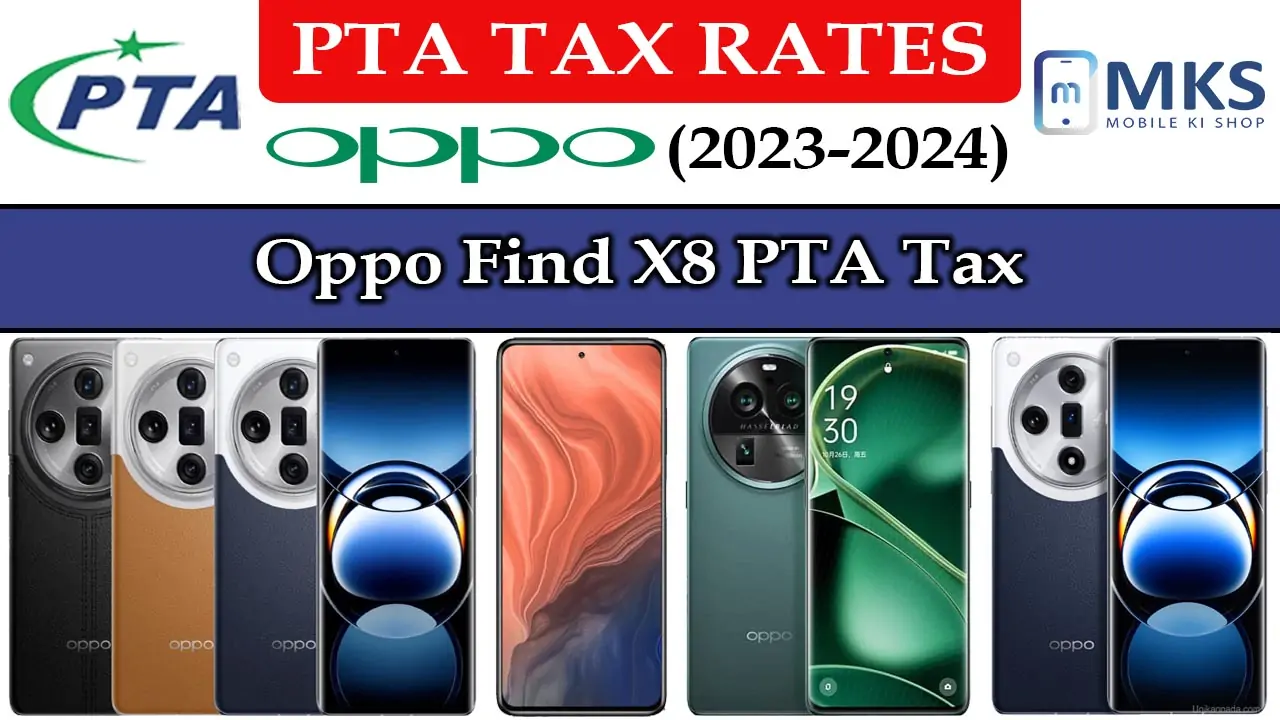 Oppo Find X8 PTA Tax in Pakistan