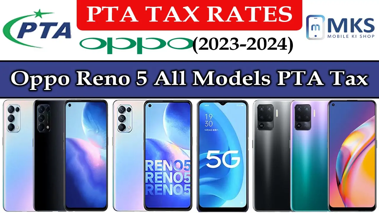 Oppo Reno 5 All Models PTA Tax in Pakistan