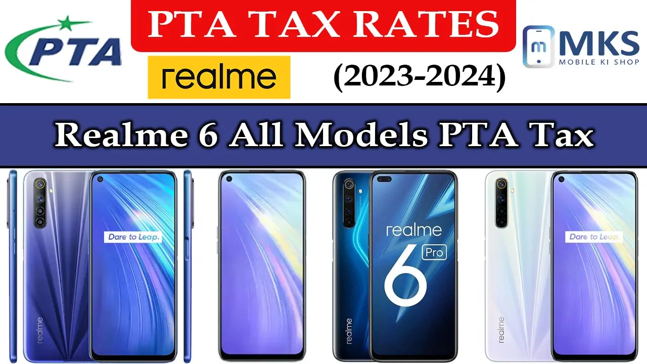 Realme 6 All Models PTA Tax in Pakistan