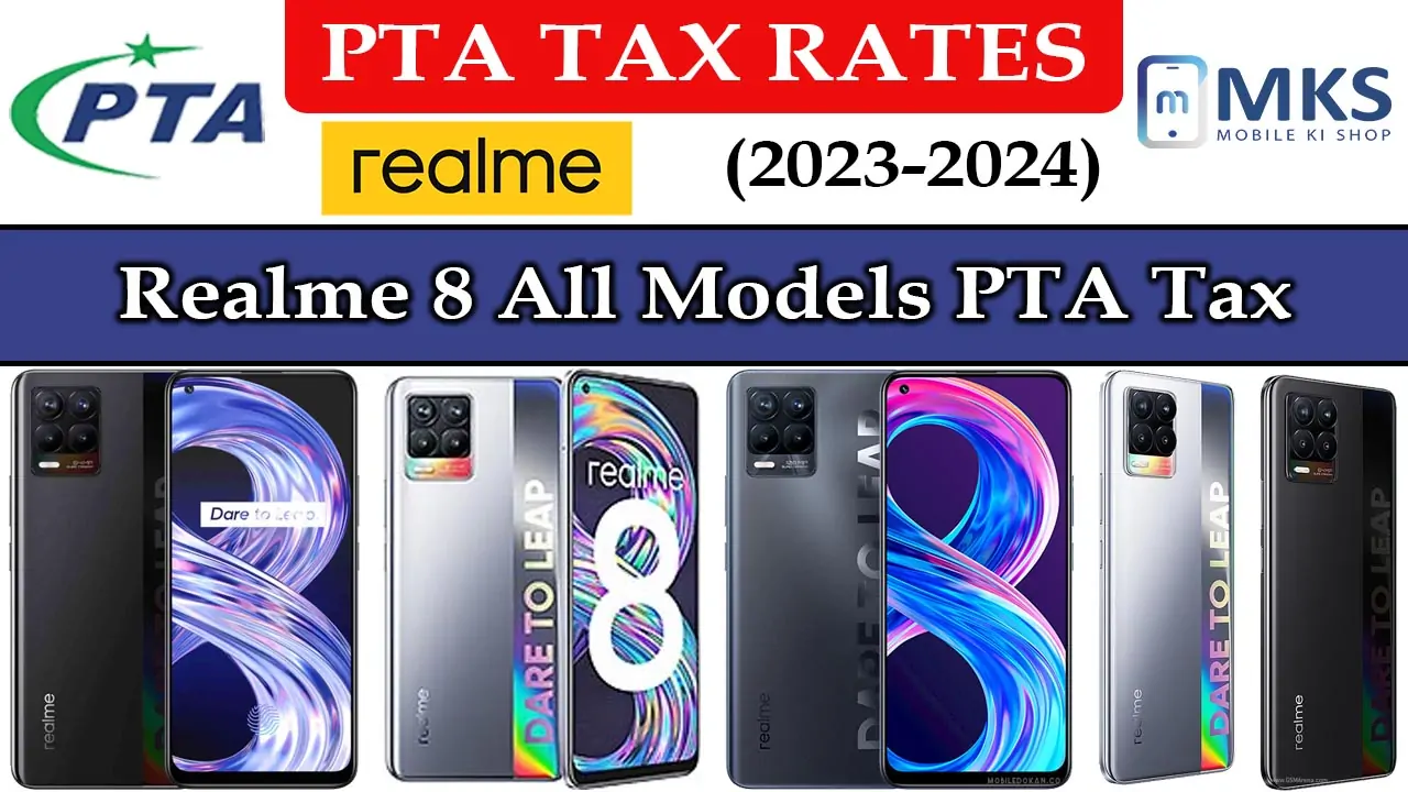 Realme 8 All Models PTA Tax in Pakistan